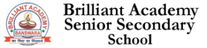 BRILLIANT ACADEMY SR SEC SCHOOL BANSWARA Best And Top Leading school in Banswara